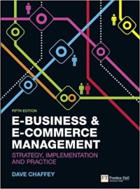 Image of E-Business & E-Commerce Management: Strategy, Implementation and Practice