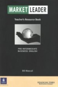 Image of Market Leader: Teacher's Resource Guide Pre-Intermediate Business English