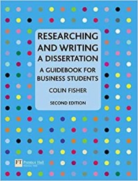 Image of Researching and Writing a Dissertation:  A Guidebook for Business Students